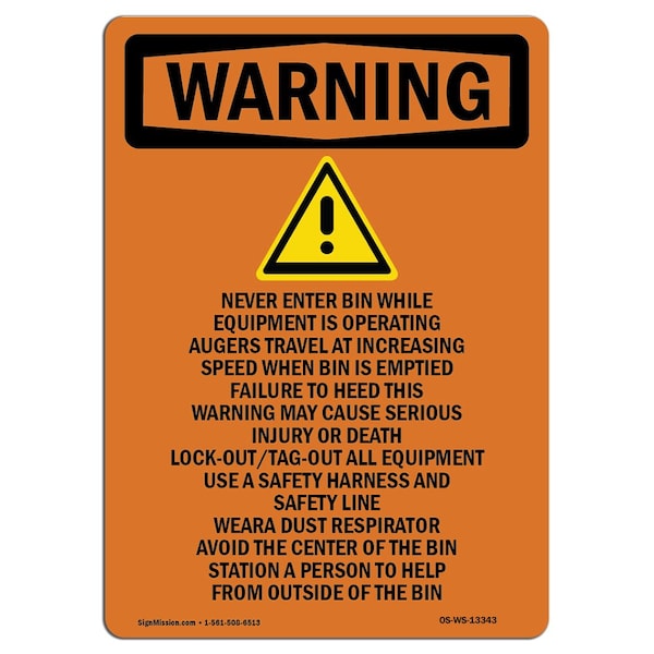 OSHA WARNING Sign, Never Enter Bin While W/ Symbol, 10in X 7in Aluminum, 7" W, 10" L, Portrait